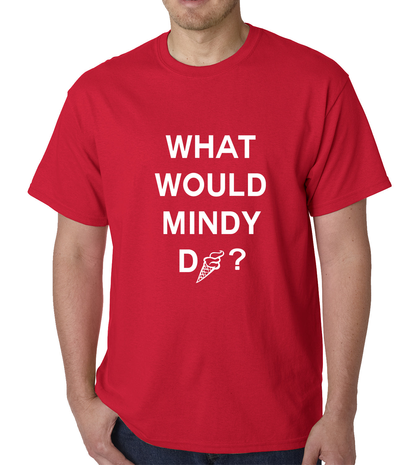 What Would Mindy Do? Eat Ice Cream Mens T-shirt