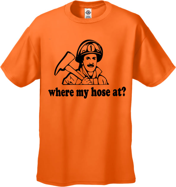 Where My Hose At? Men's T-Shirt