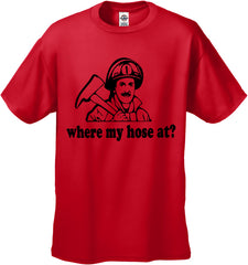 Where My Hose At? Men's T-Shirt