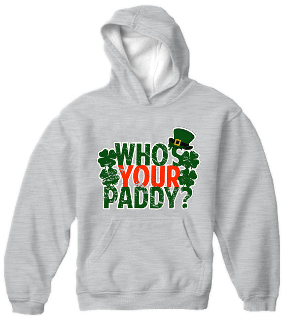 Who's Your Paddy? Adult Hoodie