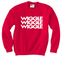Wiggle Song Lyric Crew Neck Sweatshirt