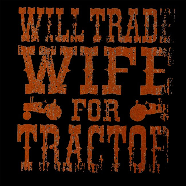 Will Trade Wife For Tractor Vintage T-Shirt