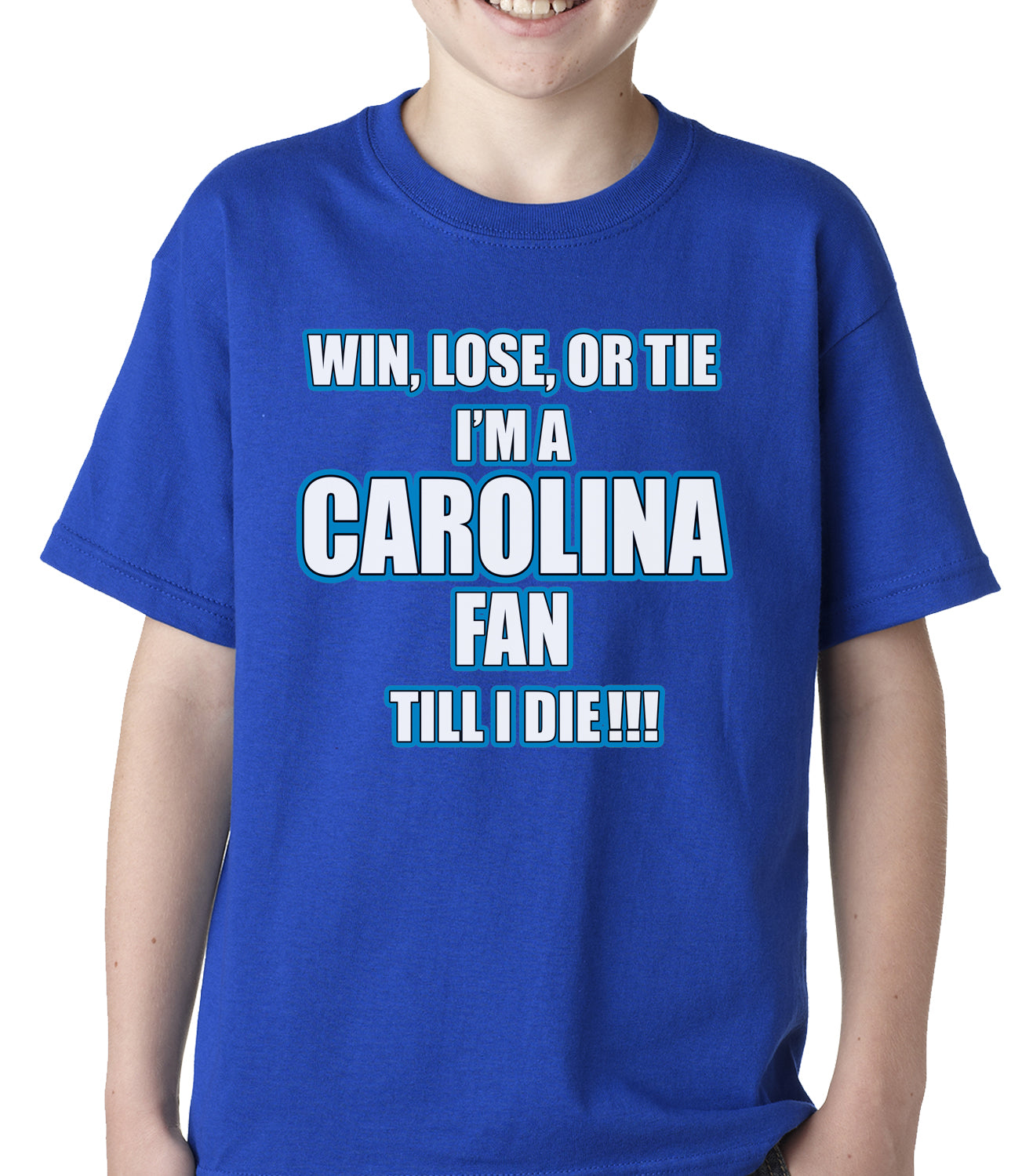 Win Lose Or Tie, I'm A Carolina Fan Til I Die Football Kids T-shirt