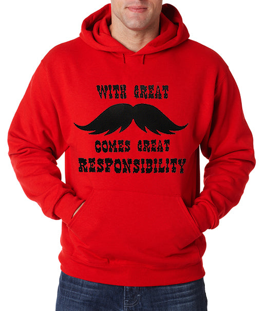 With Great Mustache Comes Great Responsibility Adult Hoodie