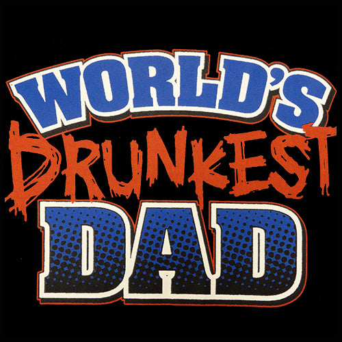 World's Drunkest Dad Men's T-Shirt