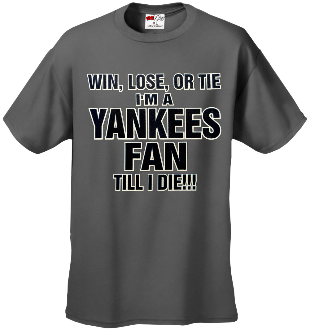 Yankee Fan Till I Die Mens T-shirt