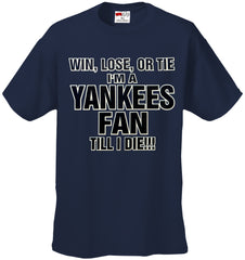 Yankee Fan Till I Die Mens T-shirt