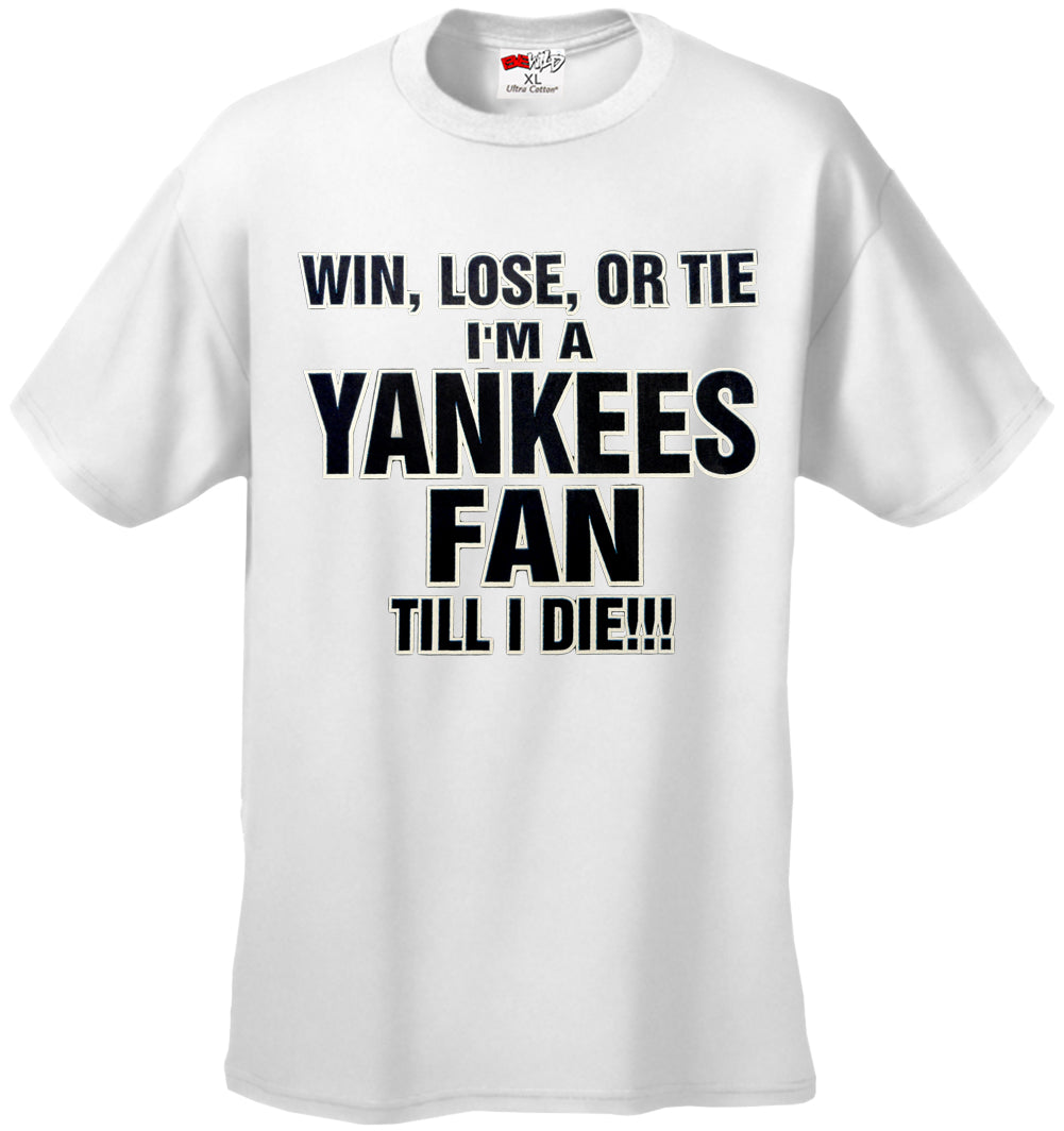 Yankee Fan Till I Die Mens T-shirt
