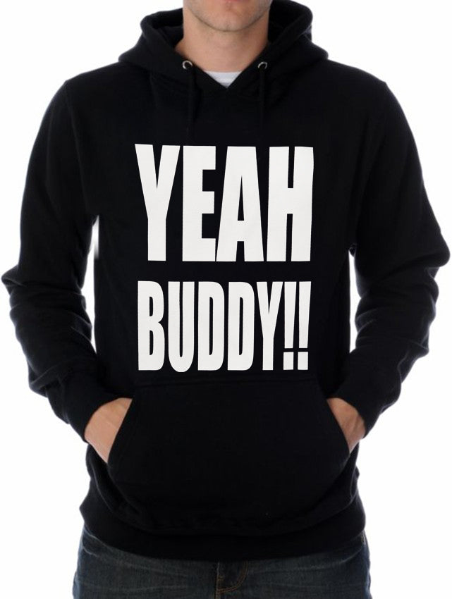 - YEAH BUDDY!! Adult Hoodie