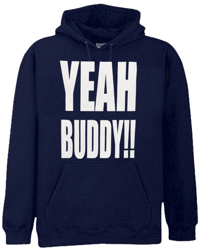 - YEAH BUDDY!! Adult Hoodie