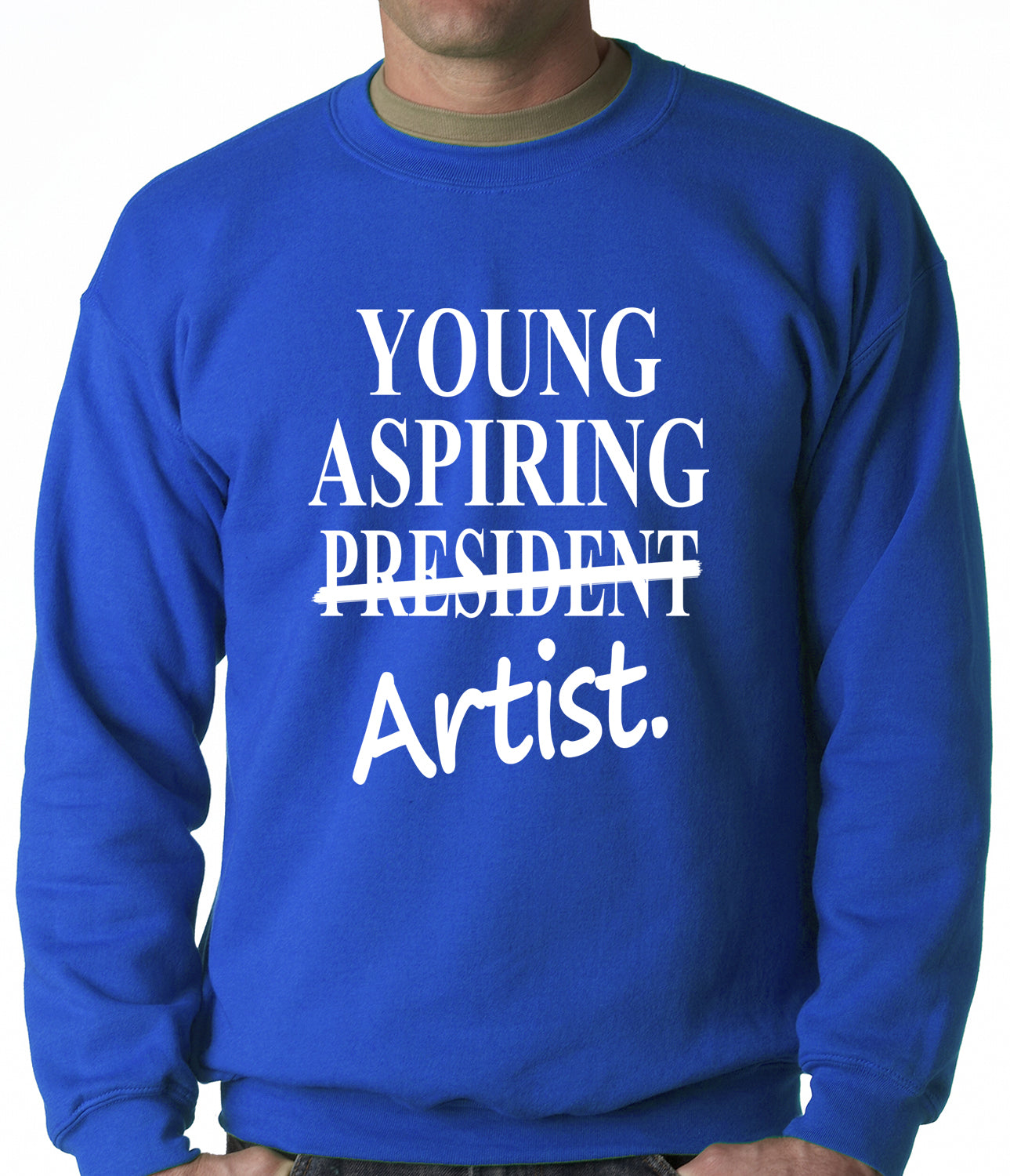 Young Aspiring Artist (President Crossed Out) Adult Crewneck