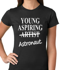 Young Aspiring Astronaut (Artist Crossed Out) Ladies T-shirt