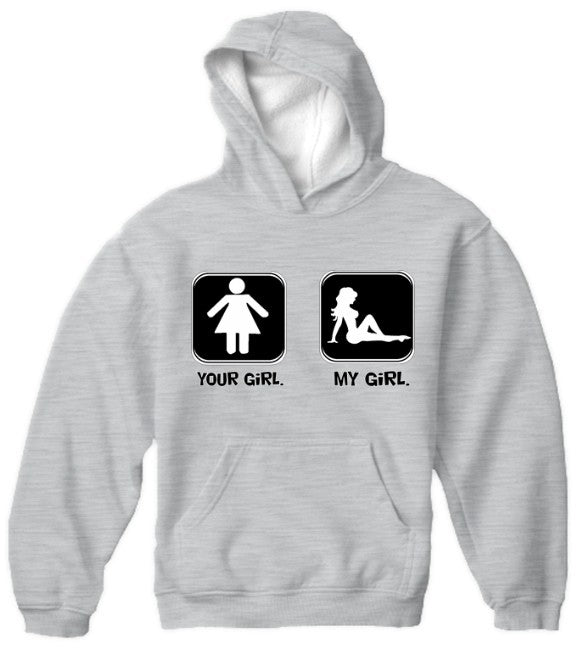 Your Girl My Girl Hoodie