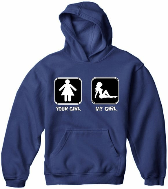 Your Girl My Girl Hoodie