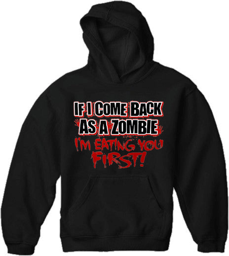 Zombie Hoodies - Eat You First Adult Hoodie