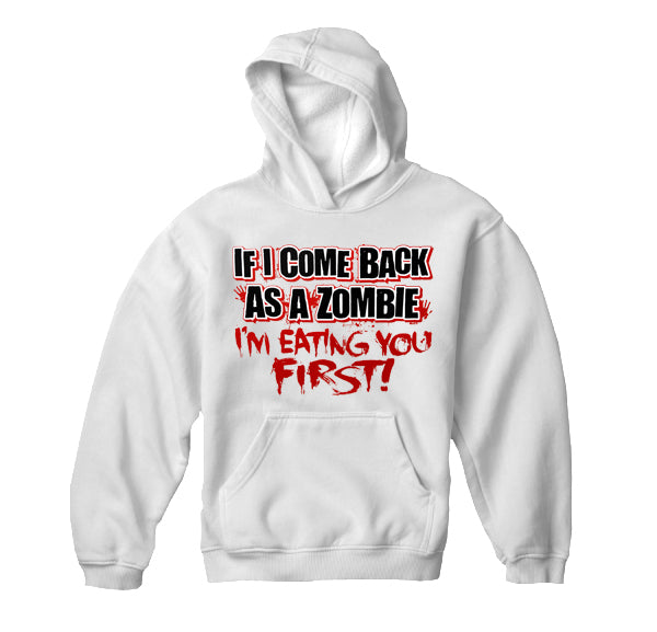 Zombie Hoodies - Eat You First Adult Hoodie