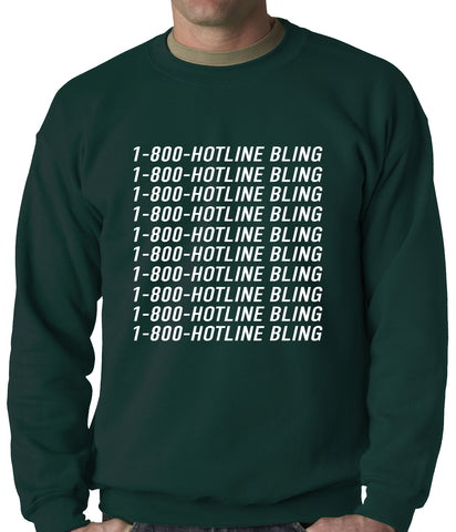 1-800-HotlineBling Adult Crewneck