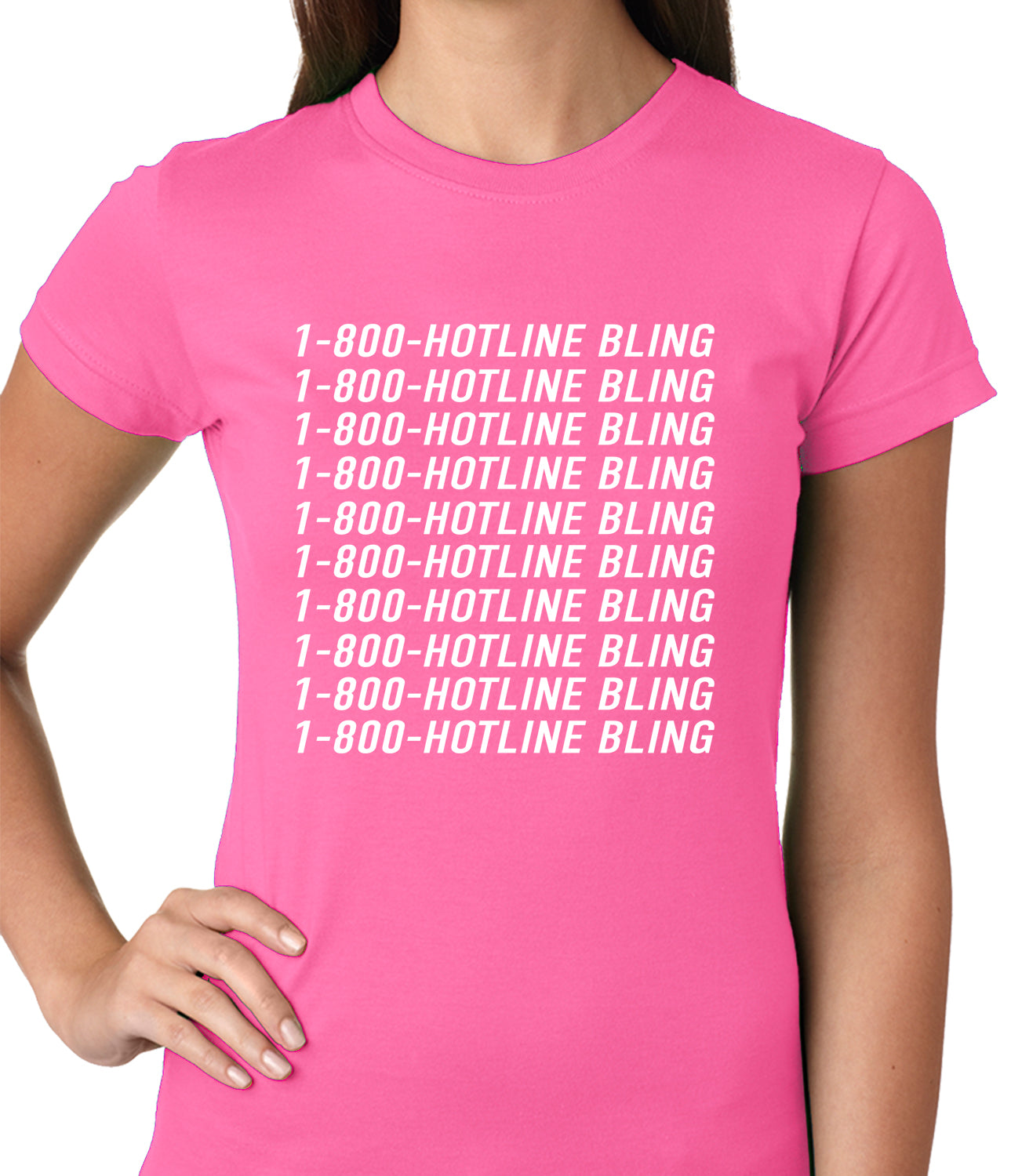 1-800-HotlineBling Ladies T-shirt