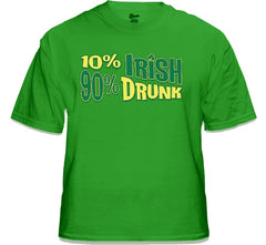 10% Irish 90% Drunk T-Shirt
