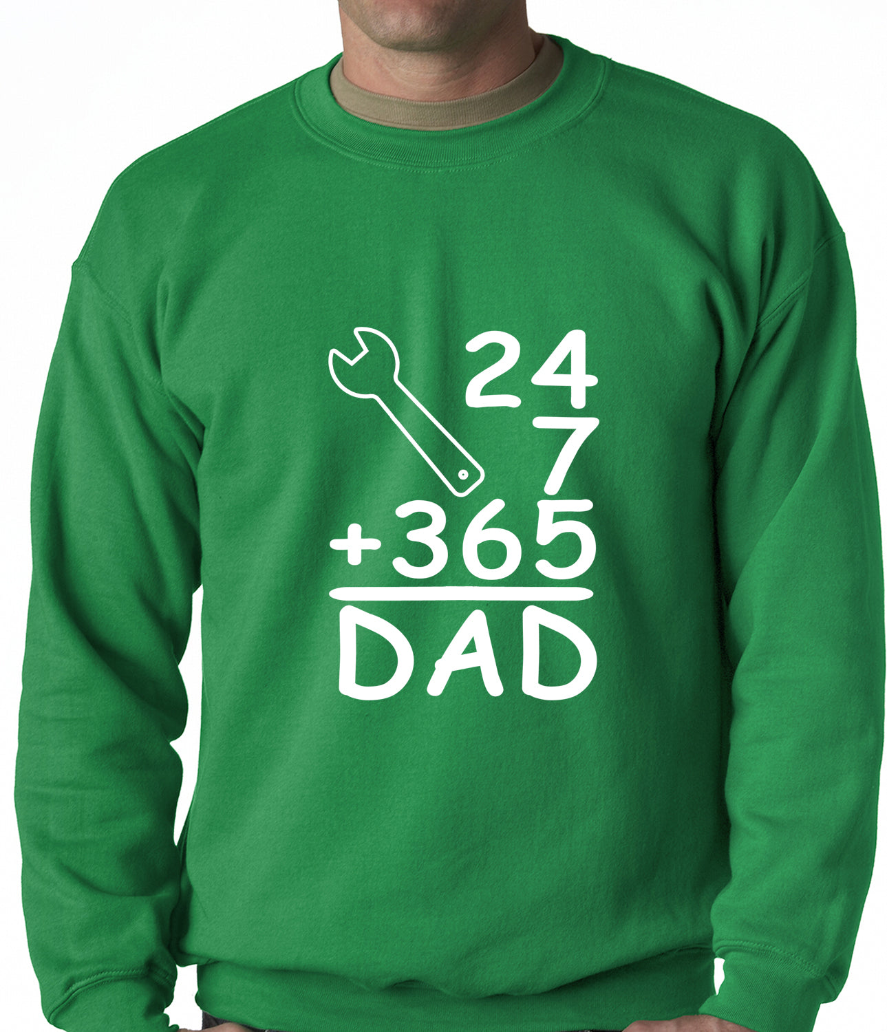 24+7+365 = Dad Father's Day Adult Crewneck