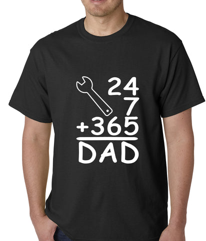 24+7+365 = Dad Father's Day Mens T-shirt