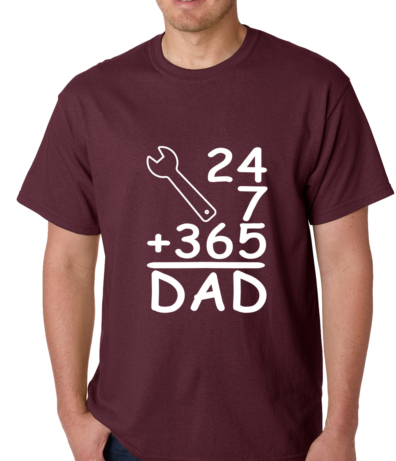 24+7+365 = Dad Father's Day Mens T-shirt Maroon