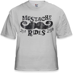 25 Cent Mustache Rides T-Shirt