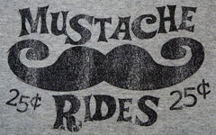 25 Cent Mustache Rides T-Shirt