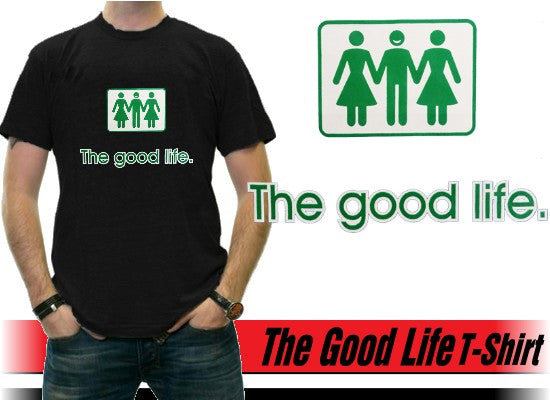 Novelty T-Shirts - The Good Life Threesome T-Shirt