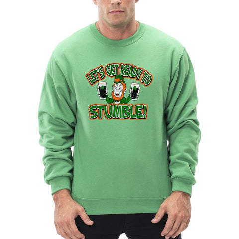 "Let's Get Ready To Stumble!" Irish Adult Crewneck