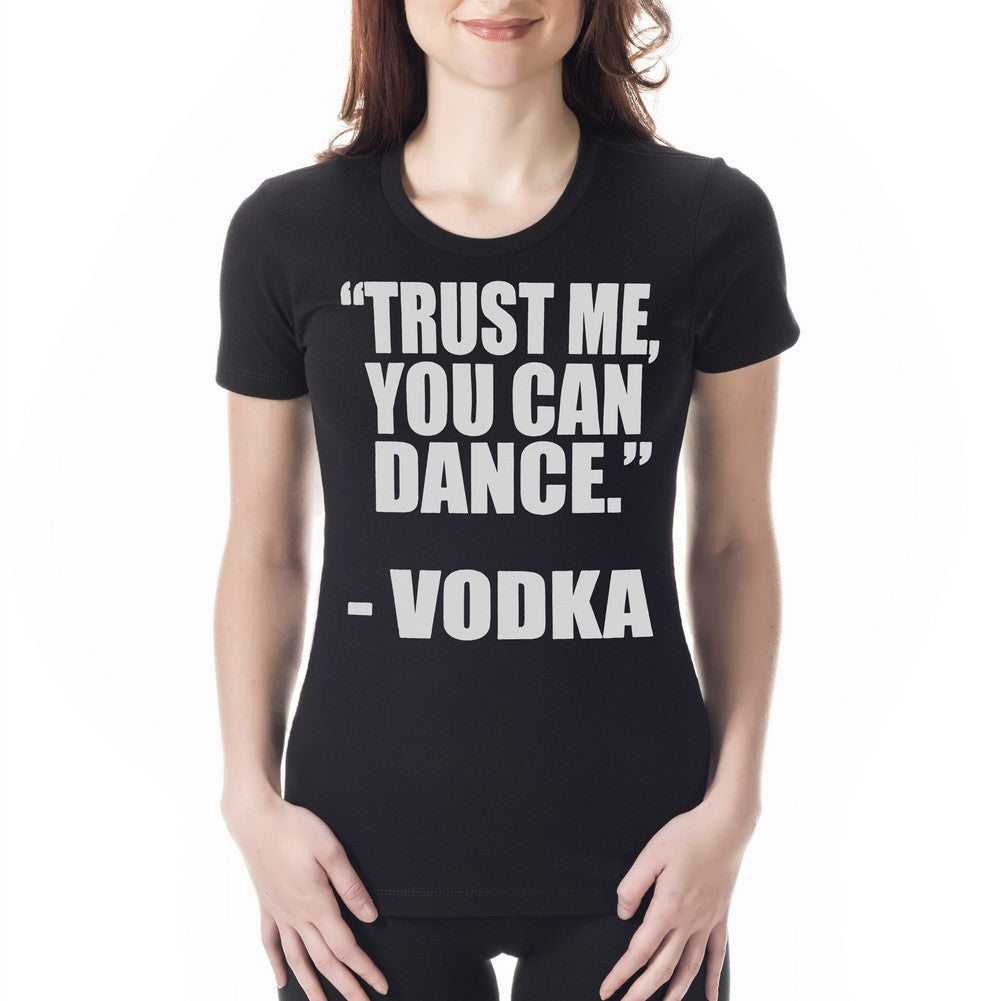 "You Can Dance" - Vodka Girl's T-Shirt