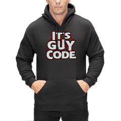 Its Guy Code Hoodie