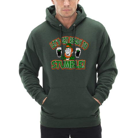 "Let's Get Ready To Stumble!" Irish Hoodie