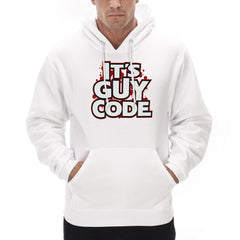 Its Guy Code Hoodie