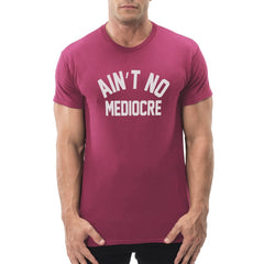 Ain't No Mediocre Men's T-Shirt-hotpink