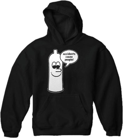 Accidents Cause People Hoodie