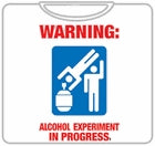 Alcohol Experiment T-Shirt