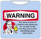 Alcohol Warning T-Shirt