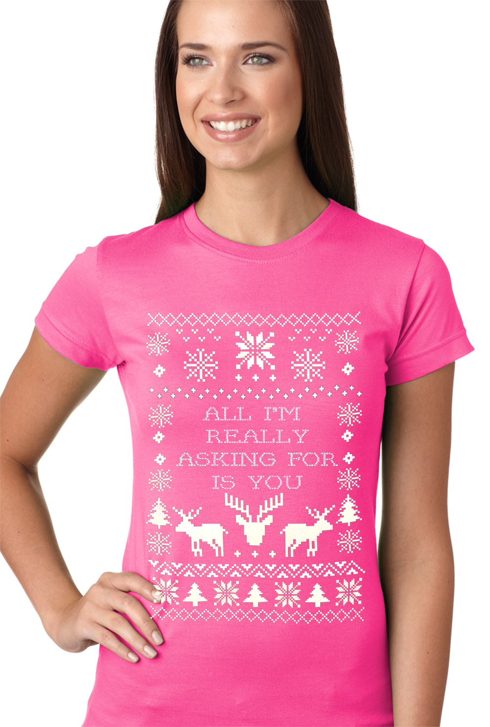 All I'm Really Asking For Is You Ugly Christmas Girls T-shirt Hot Pink