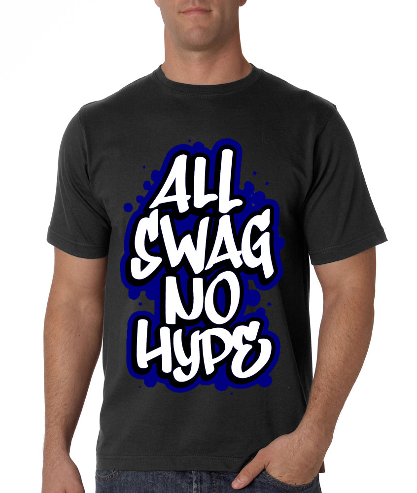 All Swag No Hype Men's T-Shirt