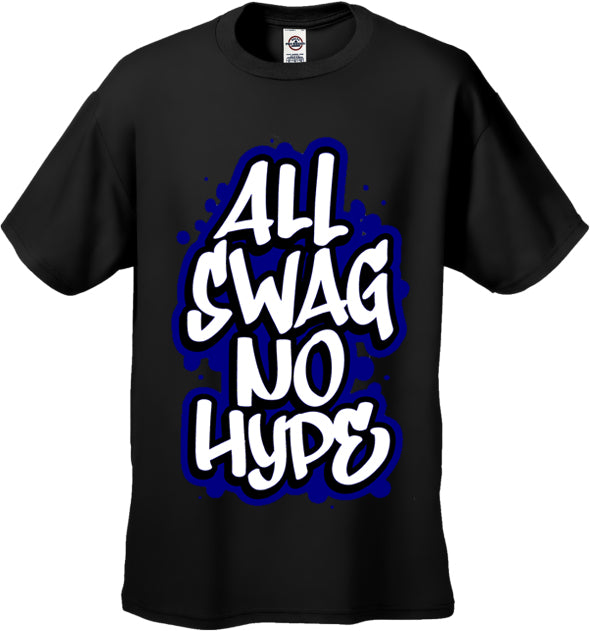 All Swag No Hype Men's T-Shirt