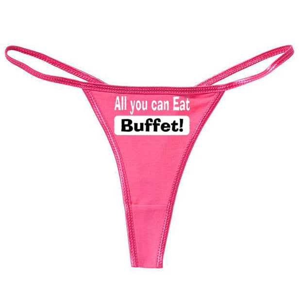 All You Can Eat Buffet Thong Hot Pink