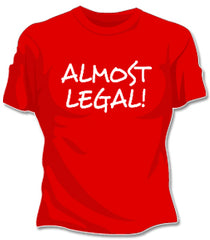 Almost Legal Girls T-Shirt