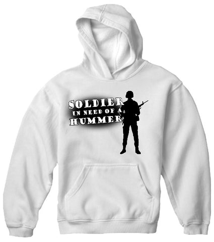 Army & Marine Sweatshirts - Soldier In Need of a Hummer Hoodie