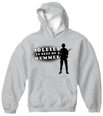 Army & Marine Sweatshirts - Soldier In Need of a Hummer Hoodie