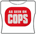 As Seen On Cops Girls T-Shirt