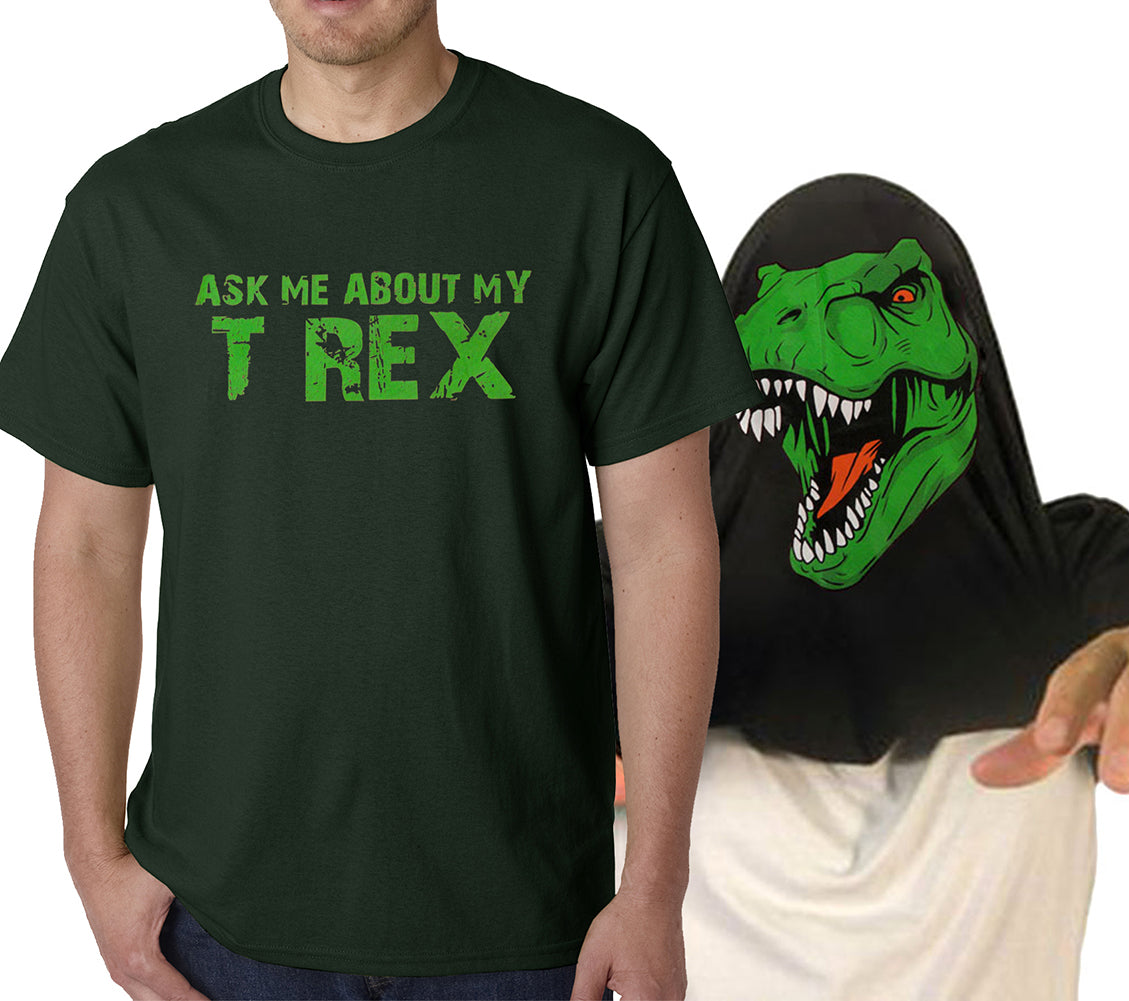 Ask Me About My T REX Mens T-shirt