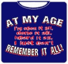 At My Age T-Shirt