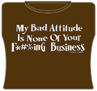 Bad Attitude Girls T-Shirt