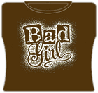 Bad Girl Girls T-Shirt